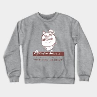 Mournin' Pete's Crewneck Sweatshirt